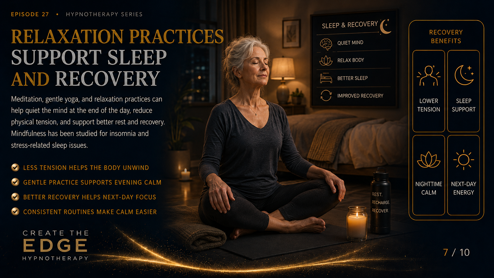 RELAXATION PRACTICES SUPPORT SLEEP AND RECOVERY