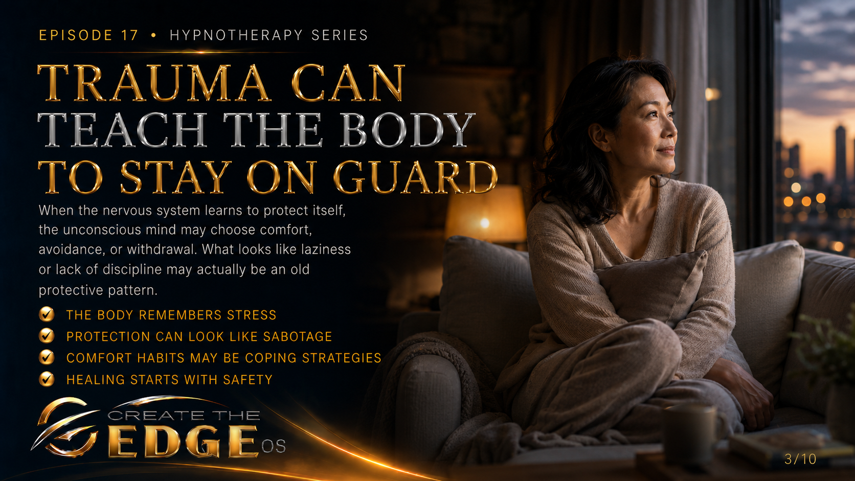 TRAUMA CAN TEACH THE BODY TO STAY ON GUARD