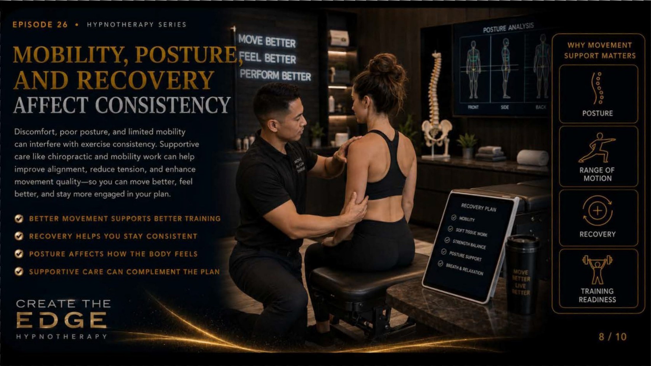 Mobility, Posture, and Recovery Affect Consistency