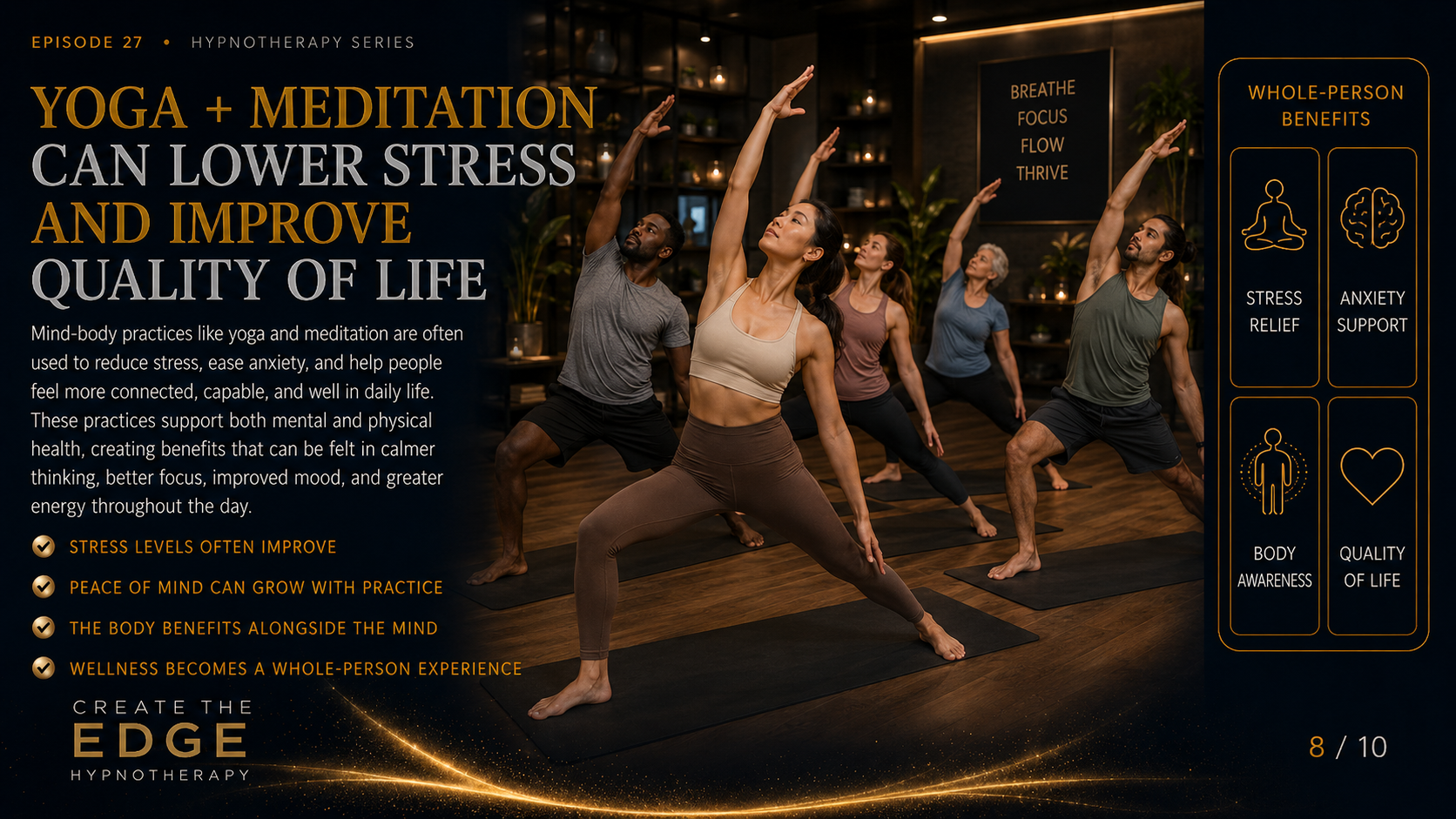 YOGA AND MEDITATION CAN LOWER STRESS AND IMPROVE QUALITY OF LIFE